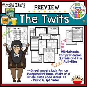 The Twits by Roald Dahl Novel Study - Stop and Smell the Crayons