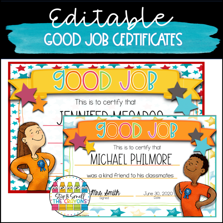 Good Job Editable Certificate - Stop and Smell the Crayons