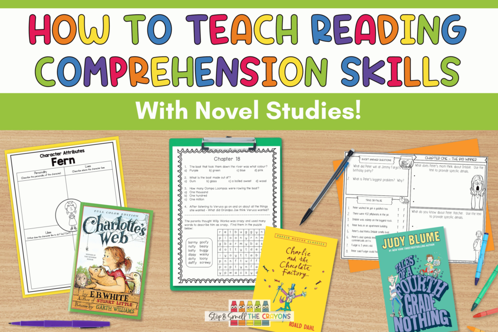 This image shows novel study activities that can be used to address reading comprehension skills and includes the text, "How to Teach Reading Comprehension with Novel Studies."