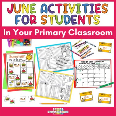 This image says, "Fun Filled June Activities for Students in Your Primary Classroom" and includes examples of morning work, logic puzzles and sight word activities that are perfect for the summer months!