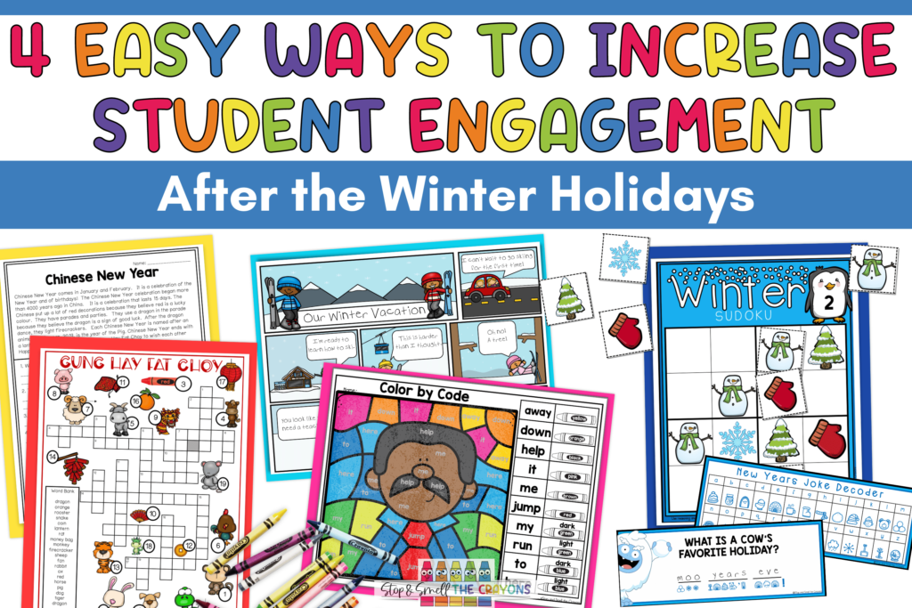 Increase student engagement after the winter holidays using these 4 ideas and January activities that they are sure to enjoy.