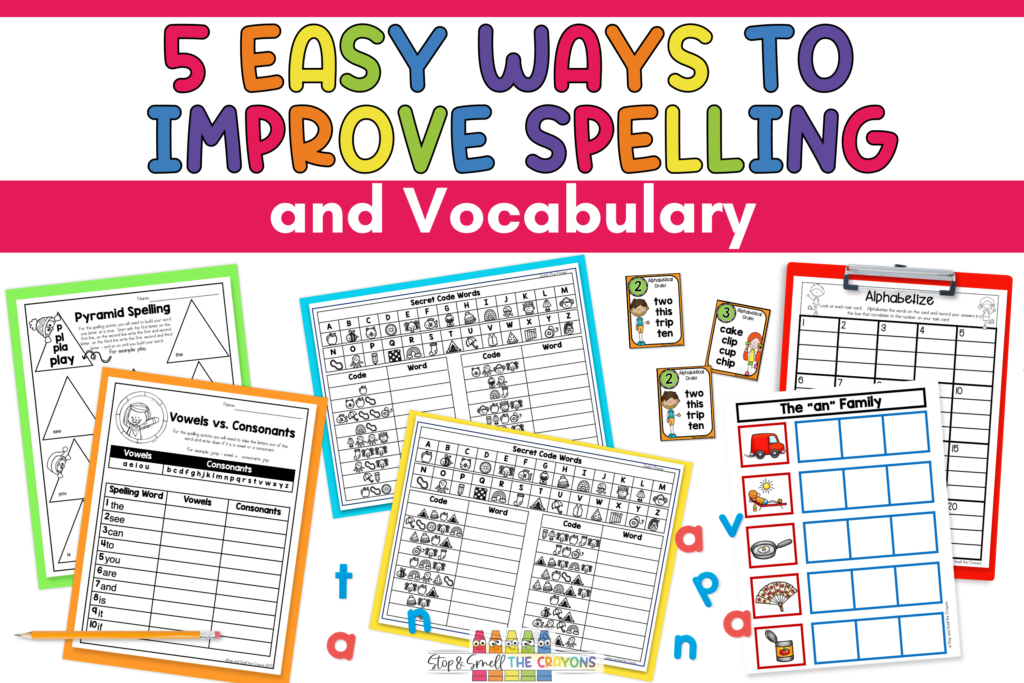 Learn 5 easy ways to improve spelling and vocabulary using engaging resources.