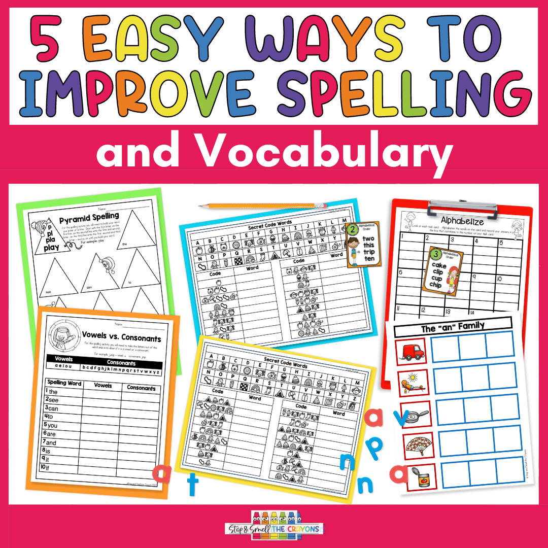 5 Easy Ways to Improve Spelling and Vocabulary - Stop and Smell the Crayons